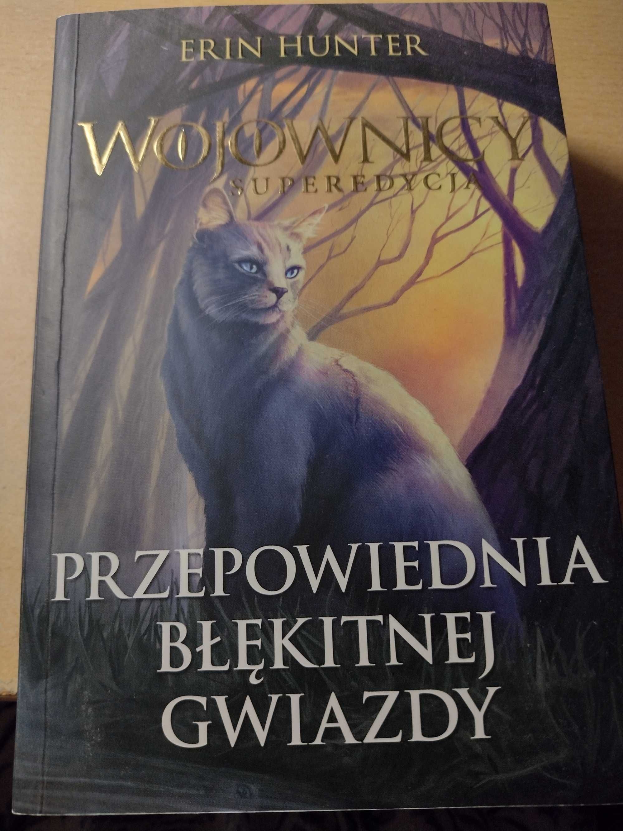 Wojownicy Superedycja - Przepowiednia Błękitnej Gwiazdy