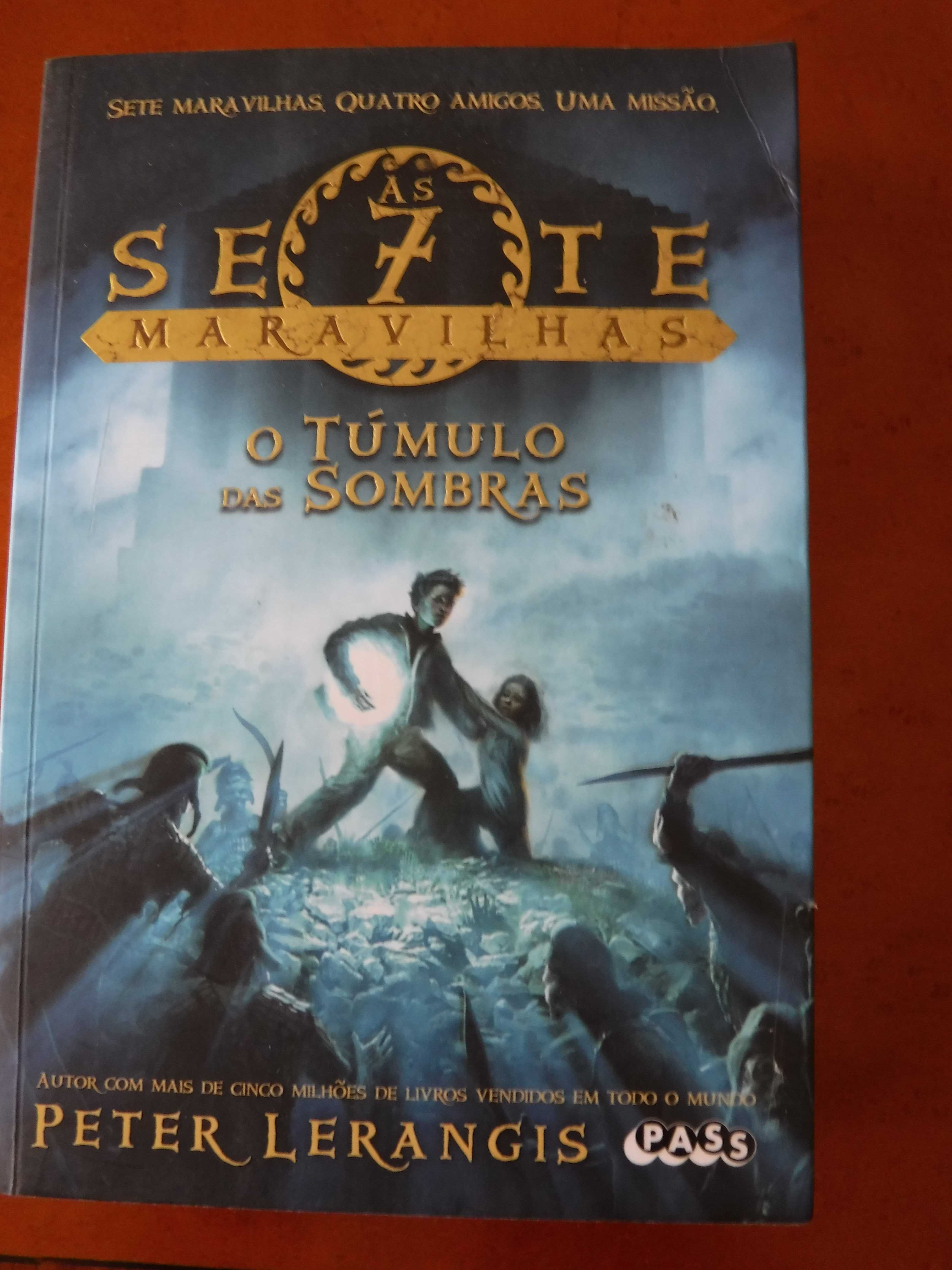 As sete maravilhas - O túmulo das sombras - Peter Lerangis