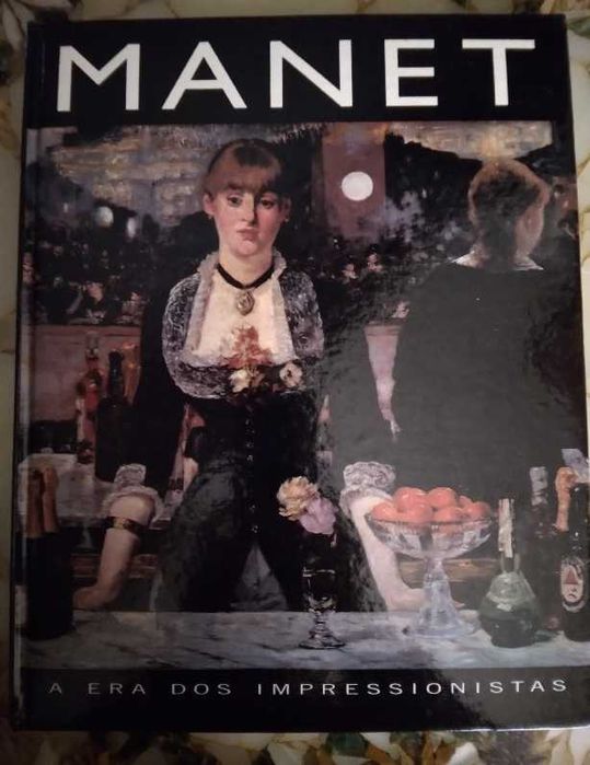 Edouard Manet - A Era dos Impressionistas