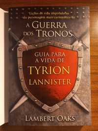 Guia para a Vida de Tyrion Lannister