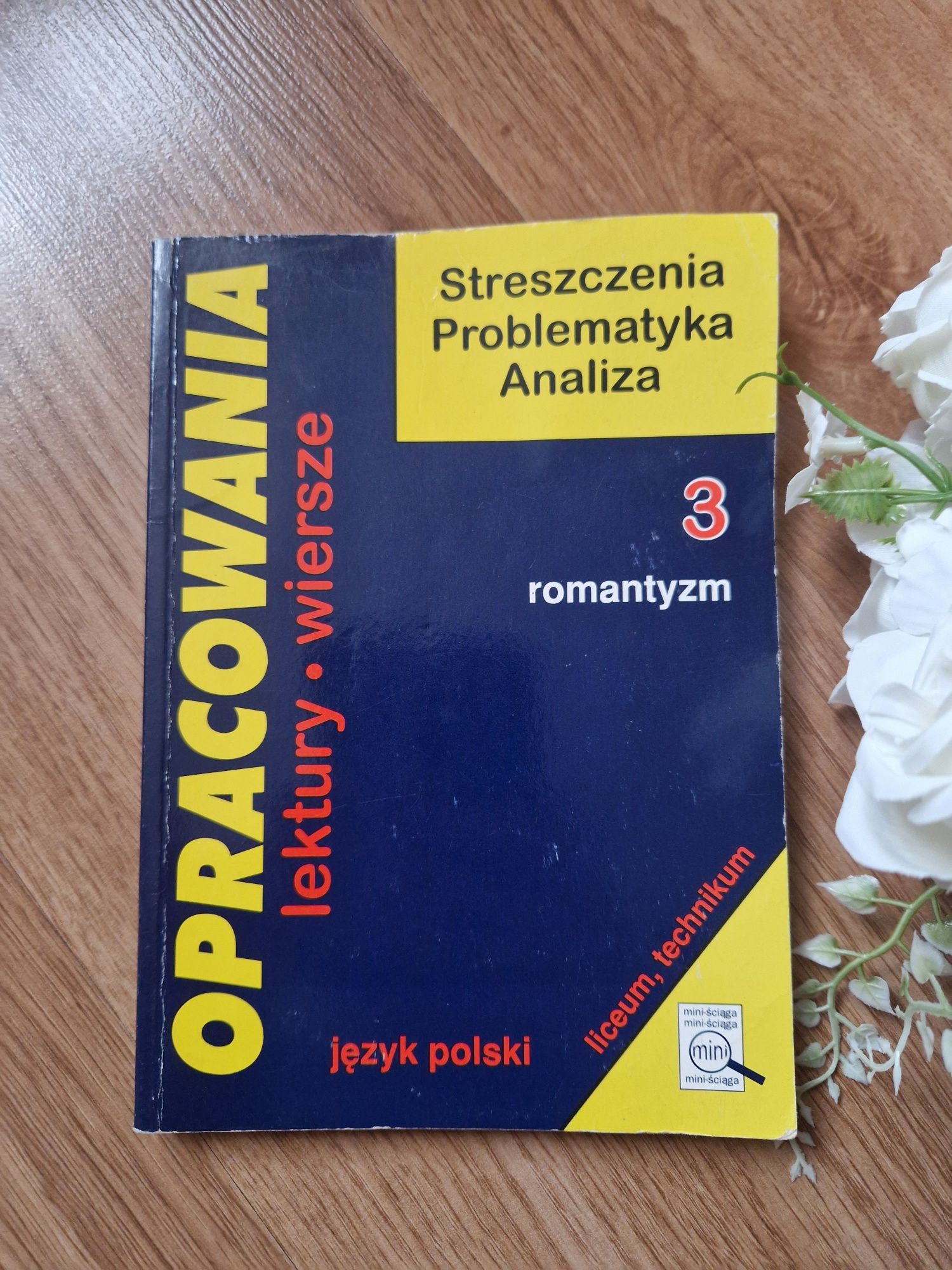 Romantyzm - opracowania lektur i wierszy