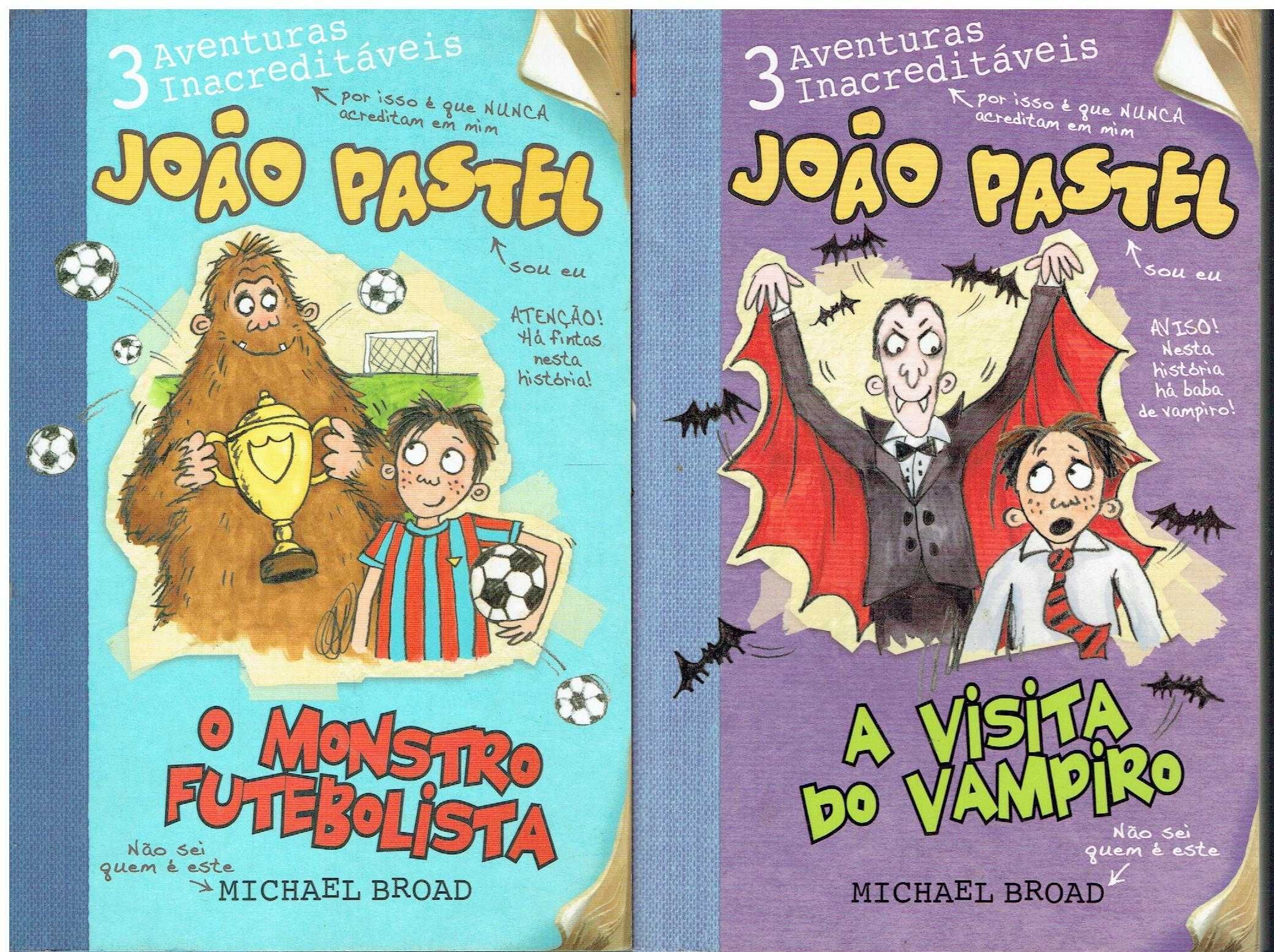 13298

Coleção João Pastel
de Michael Broad

edição Booksmile