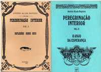 831 

Peregrinação Interior - Volume I e II
de António Alçada Baptista