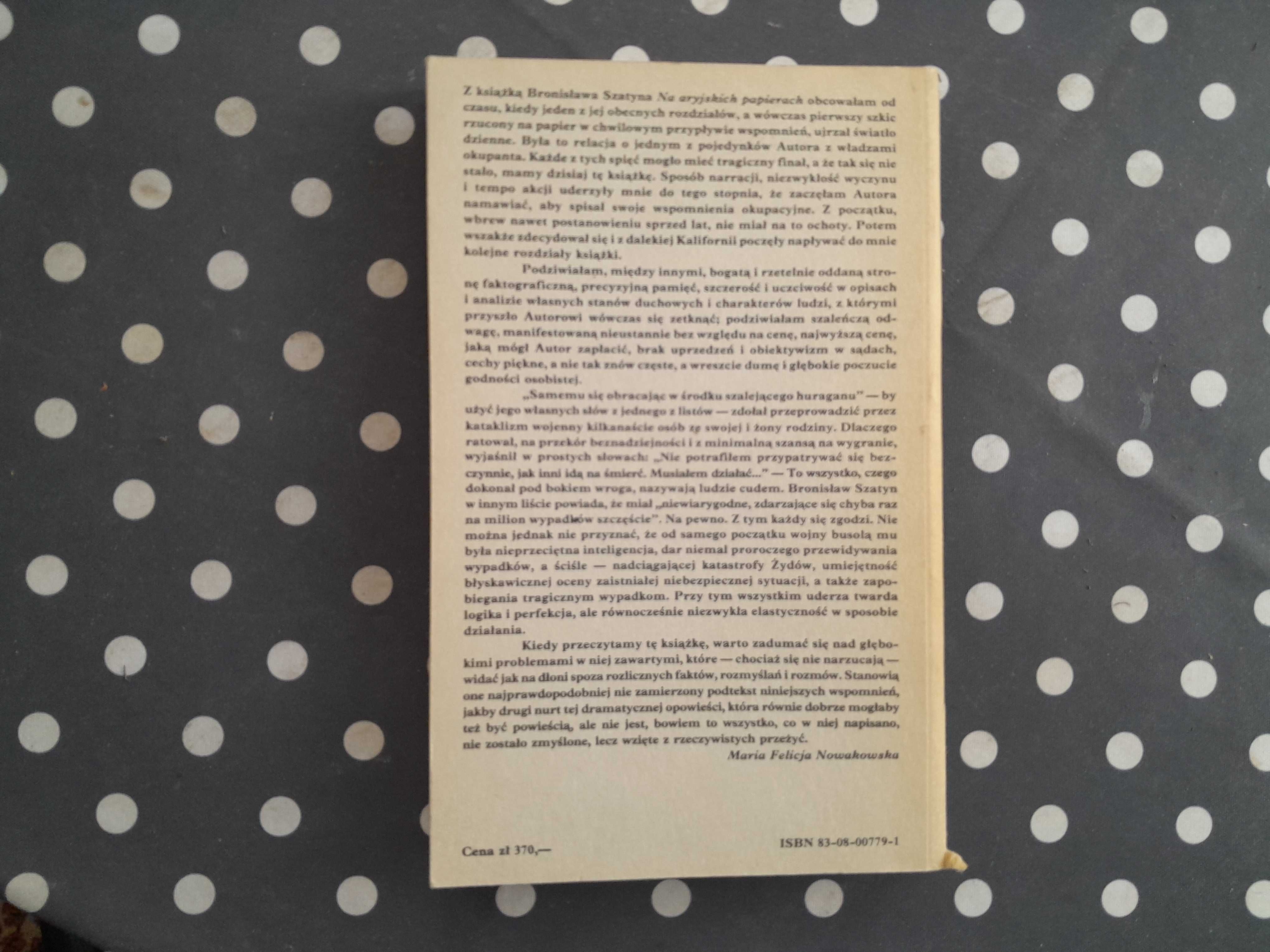 Na aryjskich papierach Bronisław Szatyn