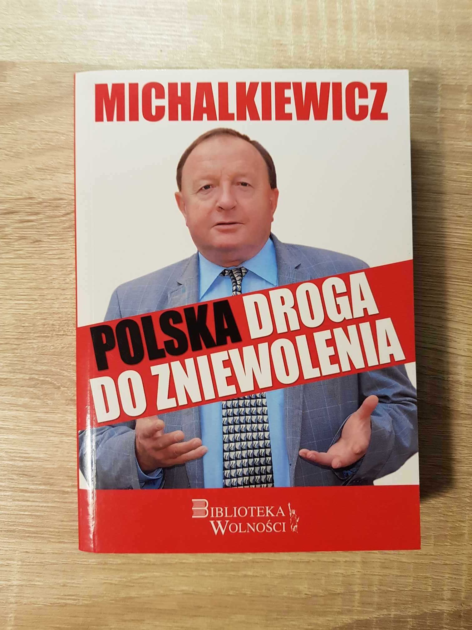 Polska droga do zniewolenia (S. Michalkiewicz)