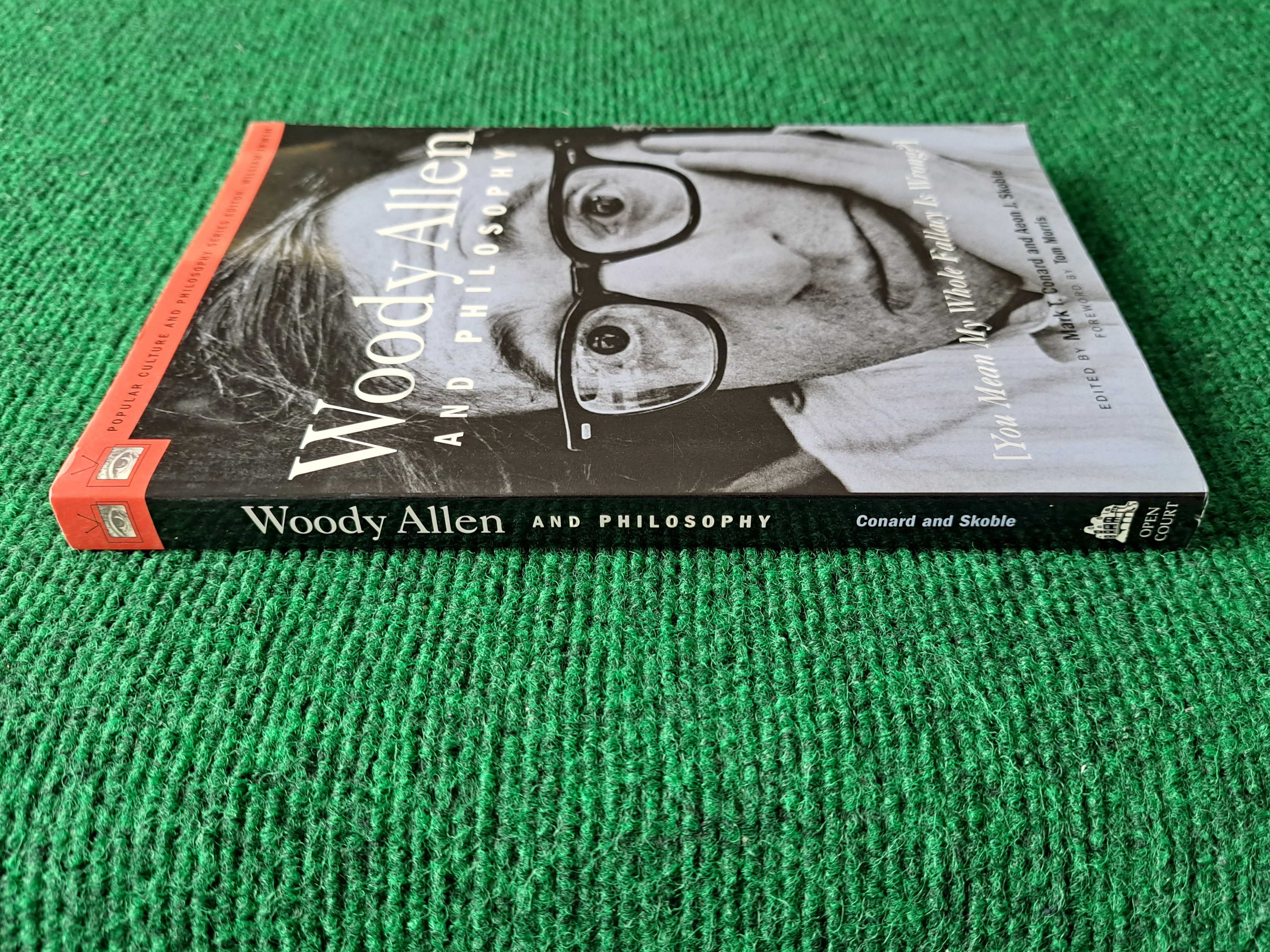 Woody Allen and Philosophy (You mean my whole fallacy is wrong?)