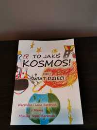 "To jakiś KOSMOS! Świat Dzieci"