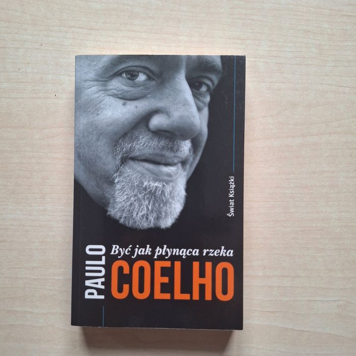 Paulo Coelho Być jak plynąca rzeka