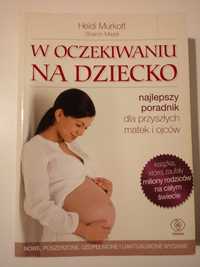 "W oczekiwaniu na dziecko" Heidi Murkoff