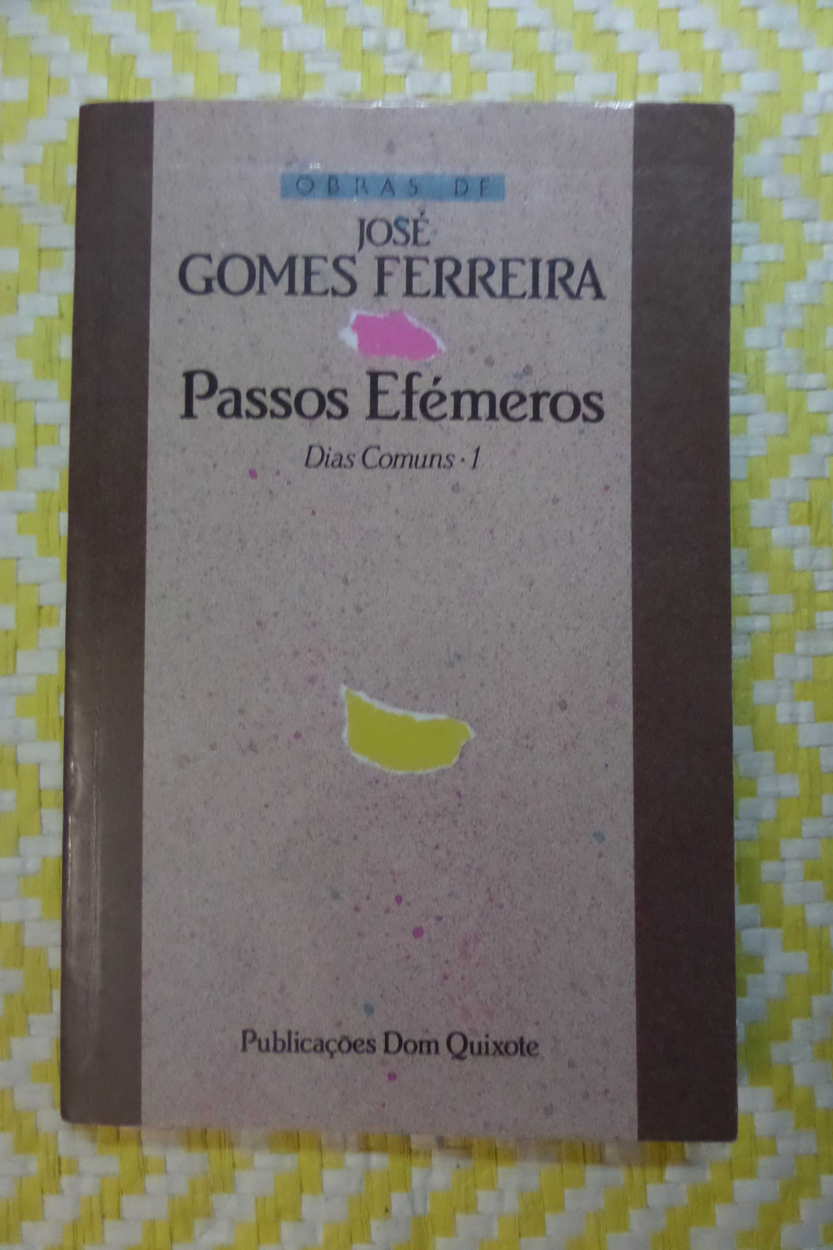 Passos Efémeros - Dias Comuns I
de José Gomes Ferreira