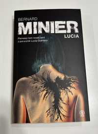 Bernard Miner Lucia NOWA