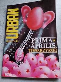 Prima Aprilis Towarzysze Jerzy Urban 1991