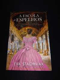 Livro " A Escola de Espelhos " de Eva Stachniak