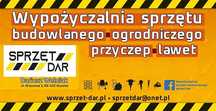 Wypożyczalnia wynajem sprzęt budowlany/ ogrodniczy / przyczepy/ lawety