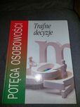 Potęga osobowości. Trafne decyzje 1997