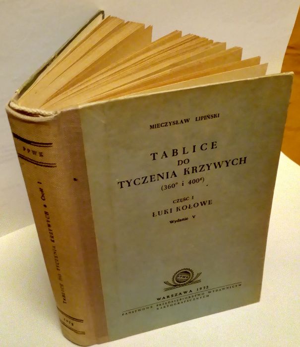 Tablice do Tyczenia Krzywych część 1 Łuki Kołowe M. Lipiński książka