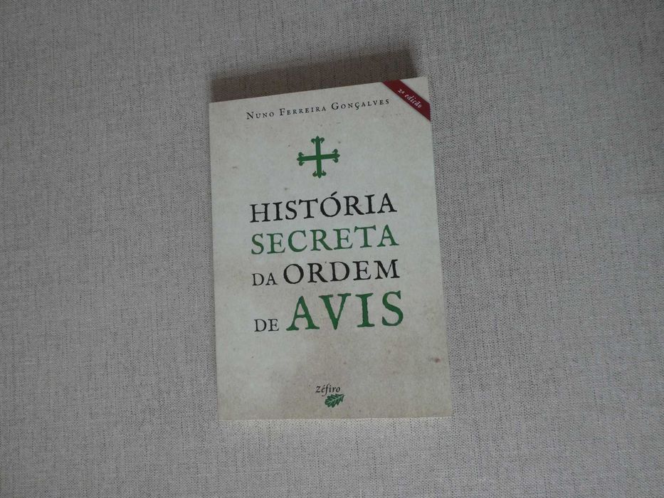 História Secreta da Ordem de Avis, Nuno Ferreira Gonçalves