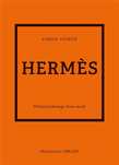 Hermes. Historia kultowego domu mody