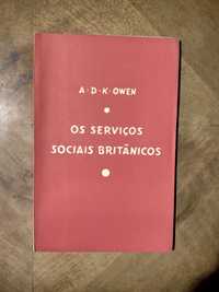 Os Serviços Sociais Britânicos - Ano de 1940 - 2.ª Grande Guerra