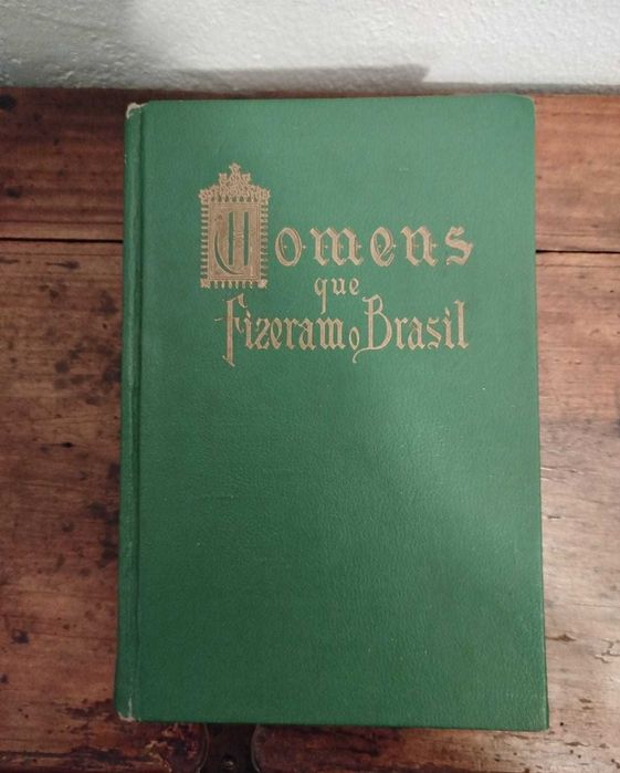 Os Homens que Fizeram o Brasil