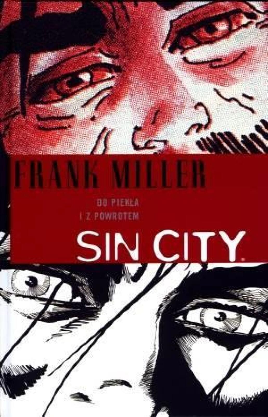 Sin City. Do piekła i z powrotem Egmont Miller Frank Rok wydania: 2012