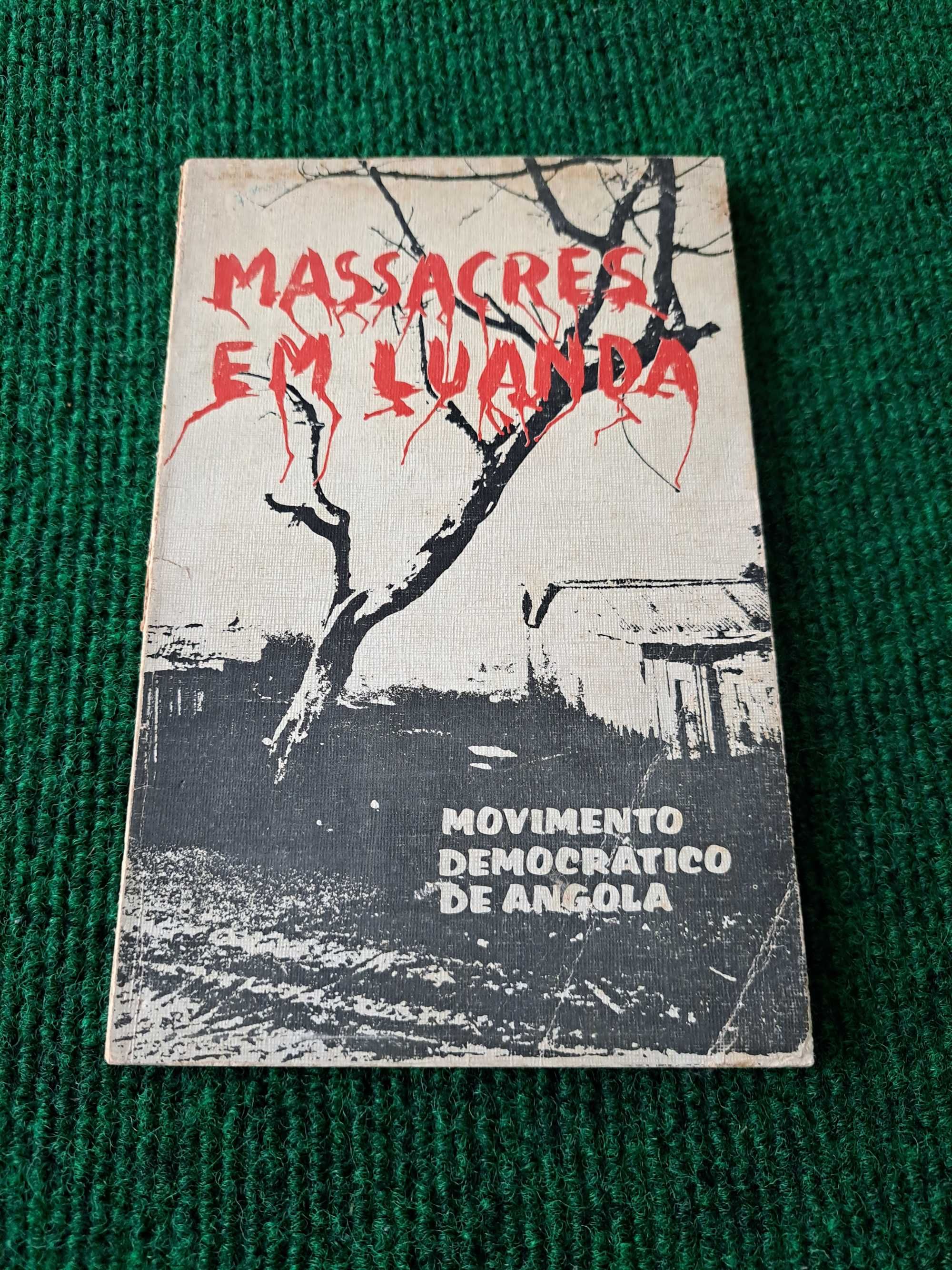 Massacres em Luanda - Movimento Democrático de Angola