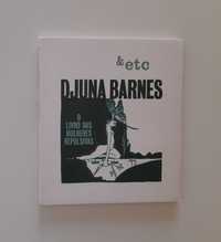 O Livro das Mulheres Repulsivas - Djuna Barnes