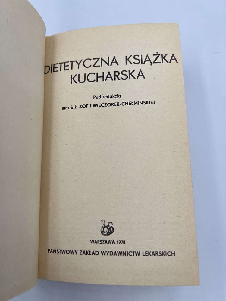 Dietetyczna książka kucharska pzwl zofii wieczorek-chełmińskiej