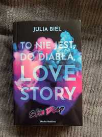 Książka Julia Biel - To nie jest do diabła love story - Skin Deep