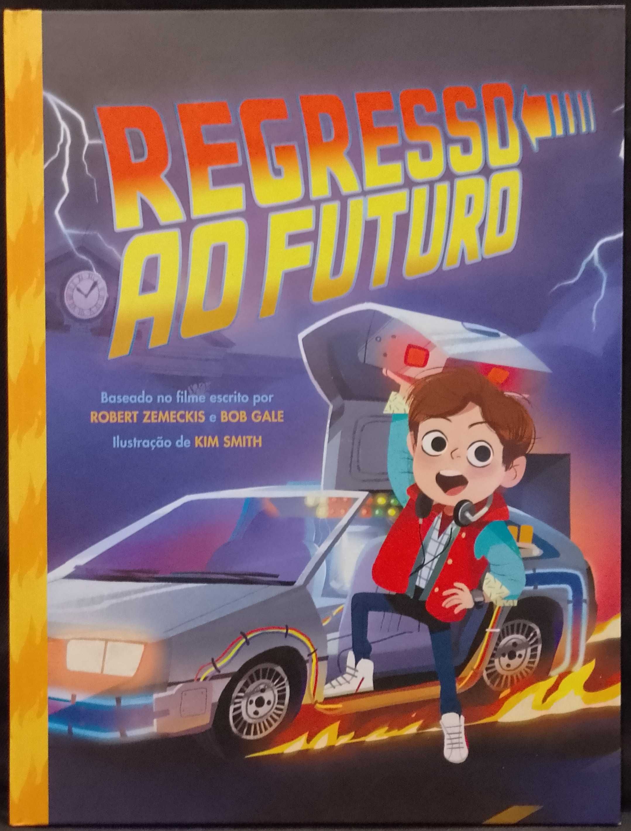 Regresso ao Futuro - Robert Zemeckis / Bob Gale