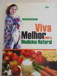 Viva Melhor com a Medicina Natural
