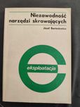 Bartosiewicz J.: Niezawodność narzędzi skrawających