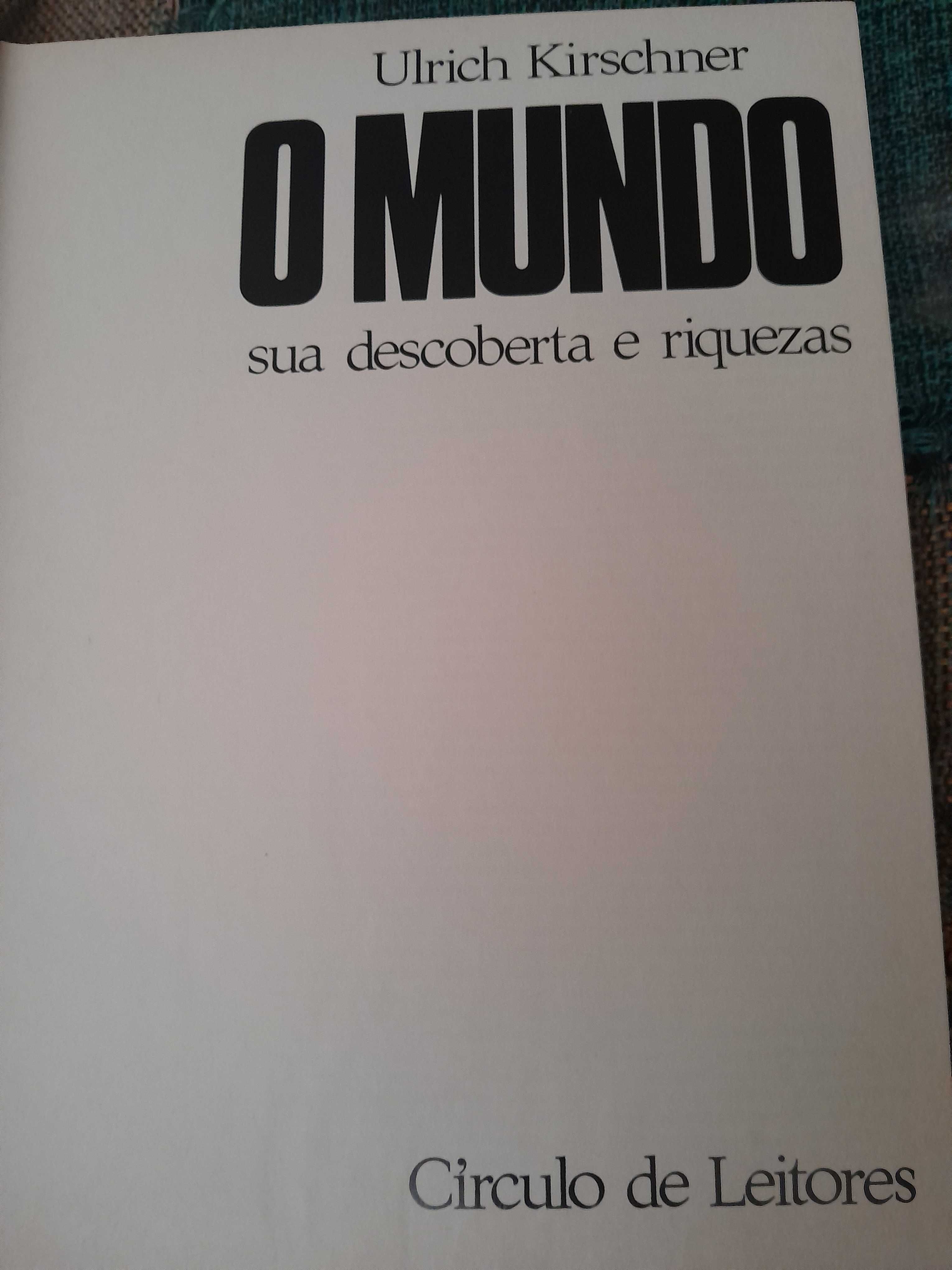 O mundo - sua descoberta e riquezas