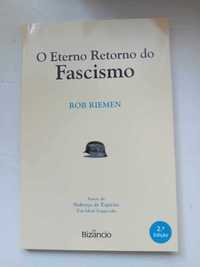 O Eterno Retorno do Fascismo, Rob Riemen