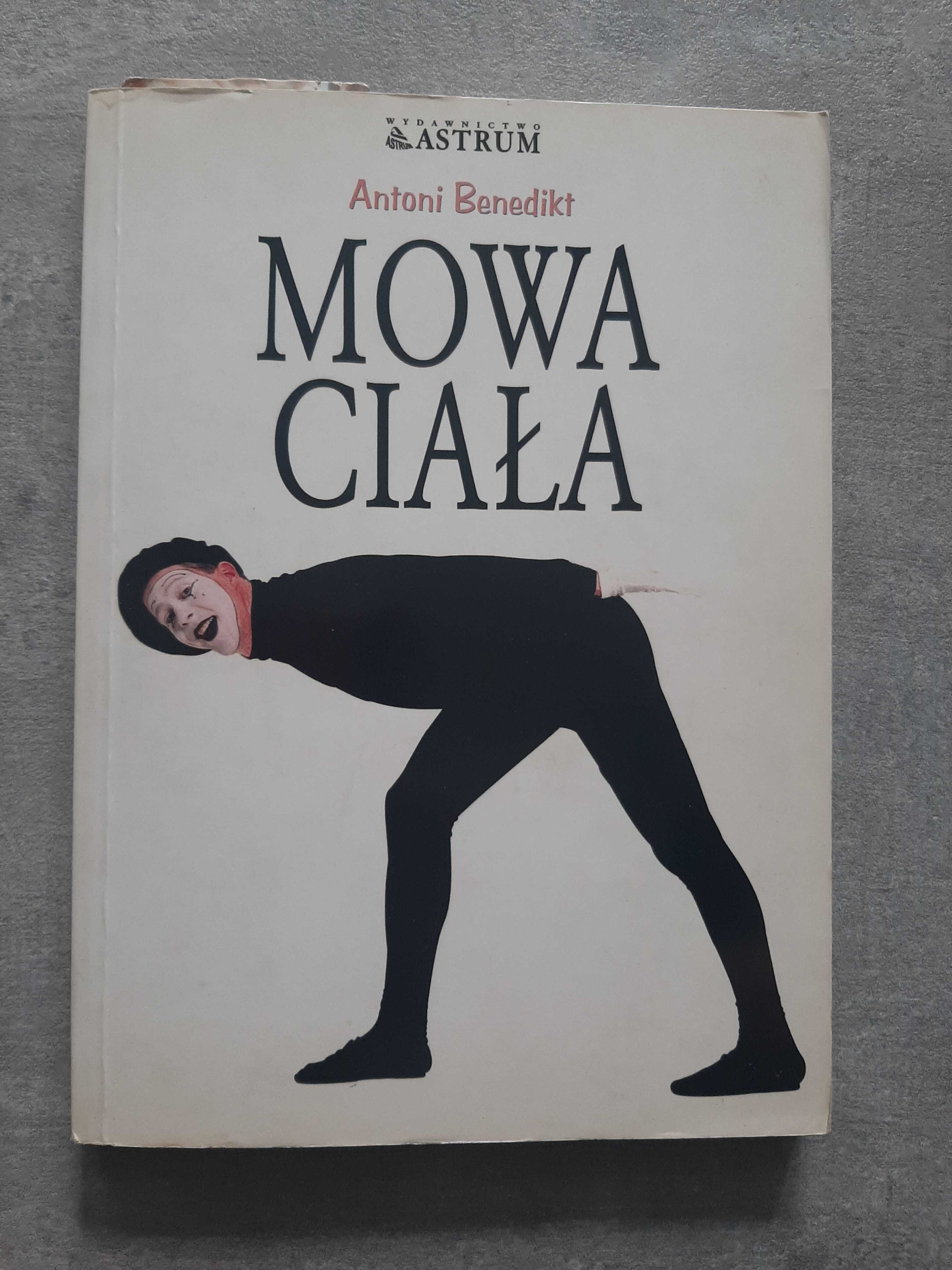 Mowa ciała - Antoni Benedikt