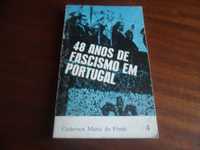 "48 Anos de Fascismo em Portugal" de Carme D. Carvalhas - 1ª Ed. 1974