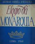 Elogio da Monarquia de António Corrêa D´Oliveira - 1ª Edição 1944
