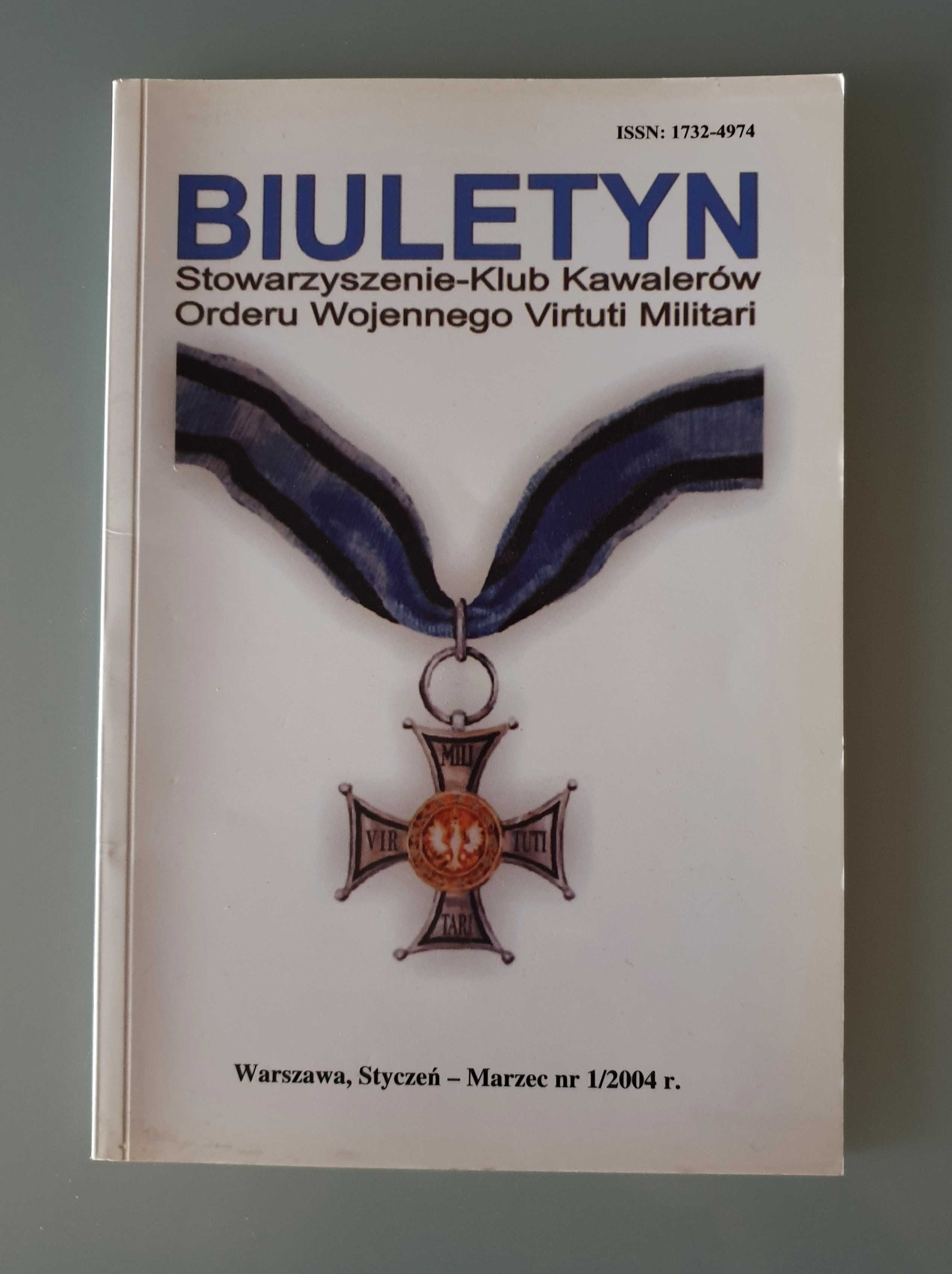 Biuletyn Stowarzyszenia Klub Kawalerów Virtuti Militari 1/2004