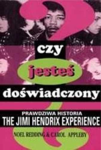 Czy jesteś doświadczony?Praw.hist.The Jimi Hendrix - Carol Appleby, N