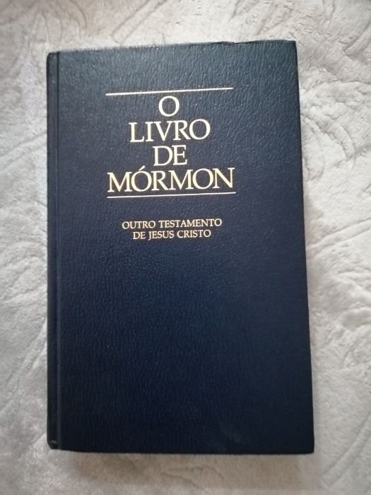 Livro de Mórmon. Outro testamento de Jesus Cristo.