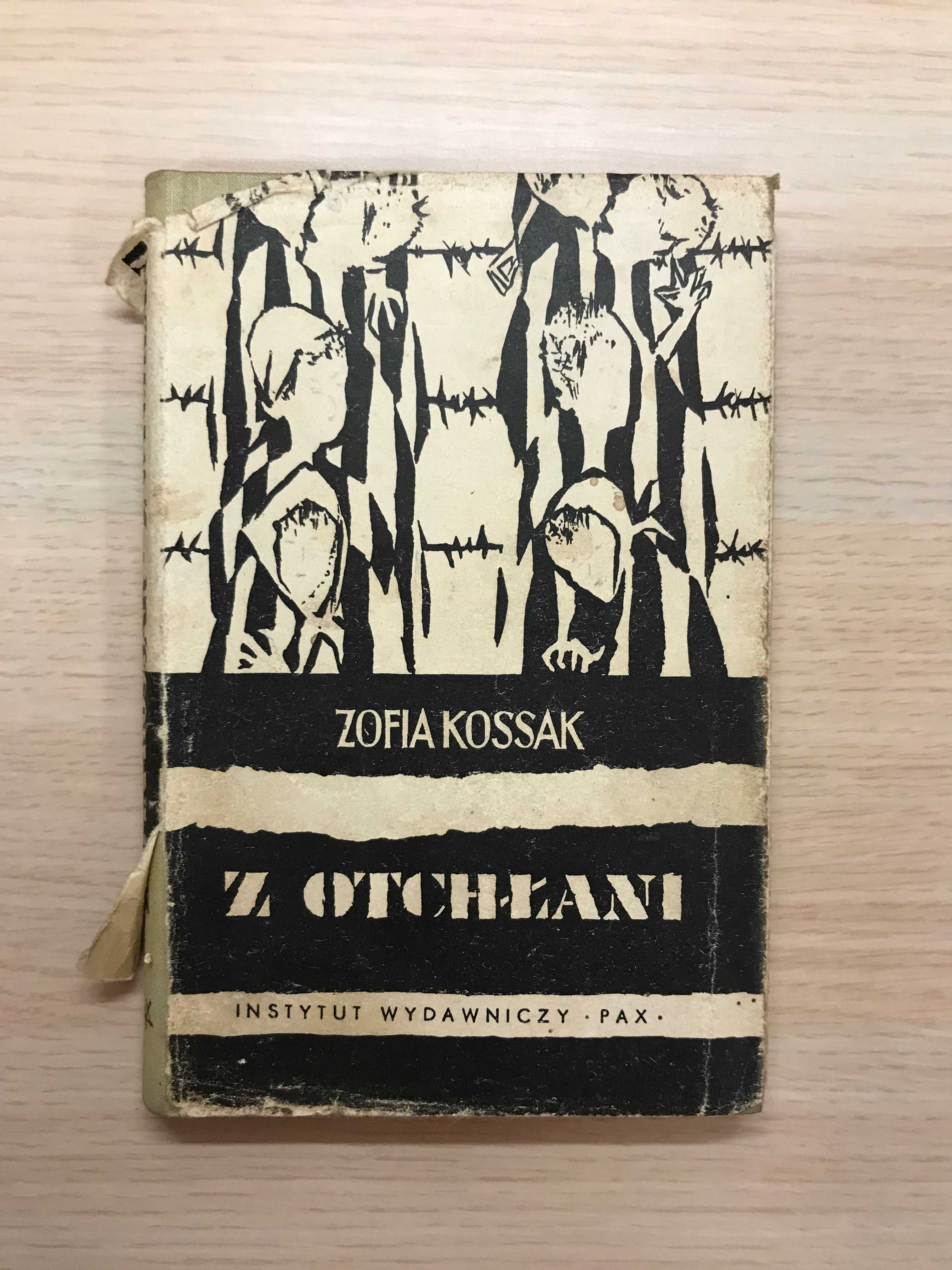 /Literatura obozowa/ Z otchłani Zofia Kossak I wydanie 1958r UNIKAT