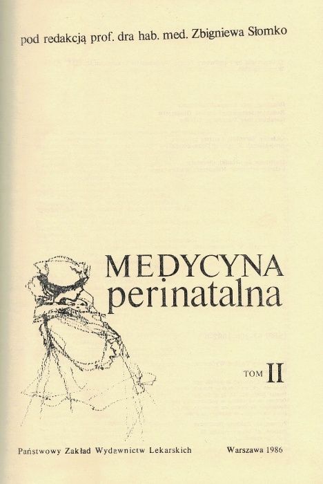 Słomko Zbigniew (red.) - Medycyna perinatalna, Tom I-II pzwl