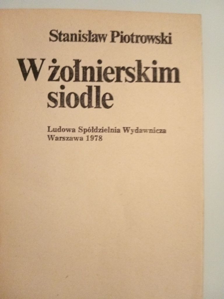 W żołnierskim siodle Stanisław Piotrowski