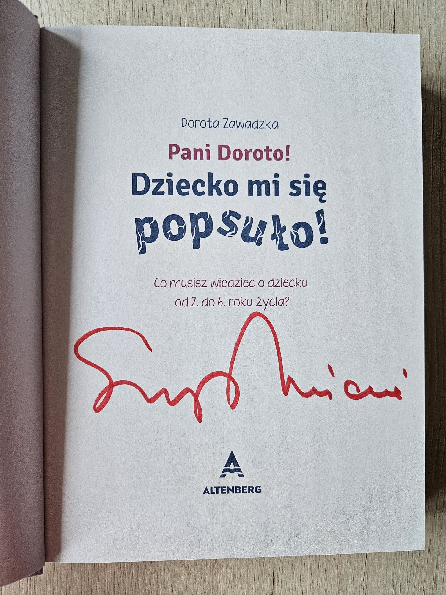 Dorota Zawadzka - Pani Doroto dziecko mi się popsuło