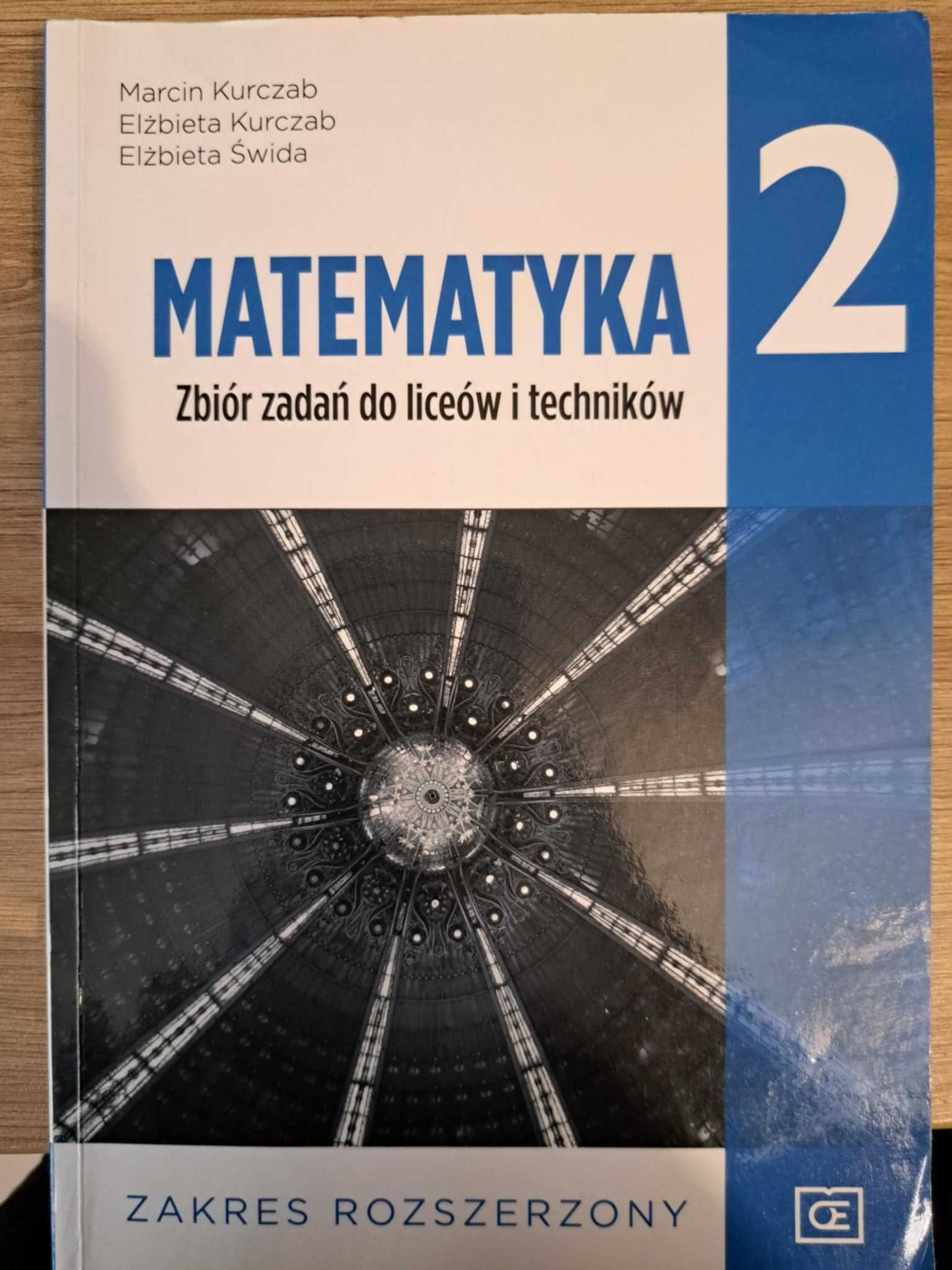 Matematyka 2. Zbiór zadań do liceów i techników. Zakres rozszerzony.