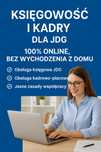 Księgowość i kadry dla JDG – 100% online, bez wychodzenia z domu