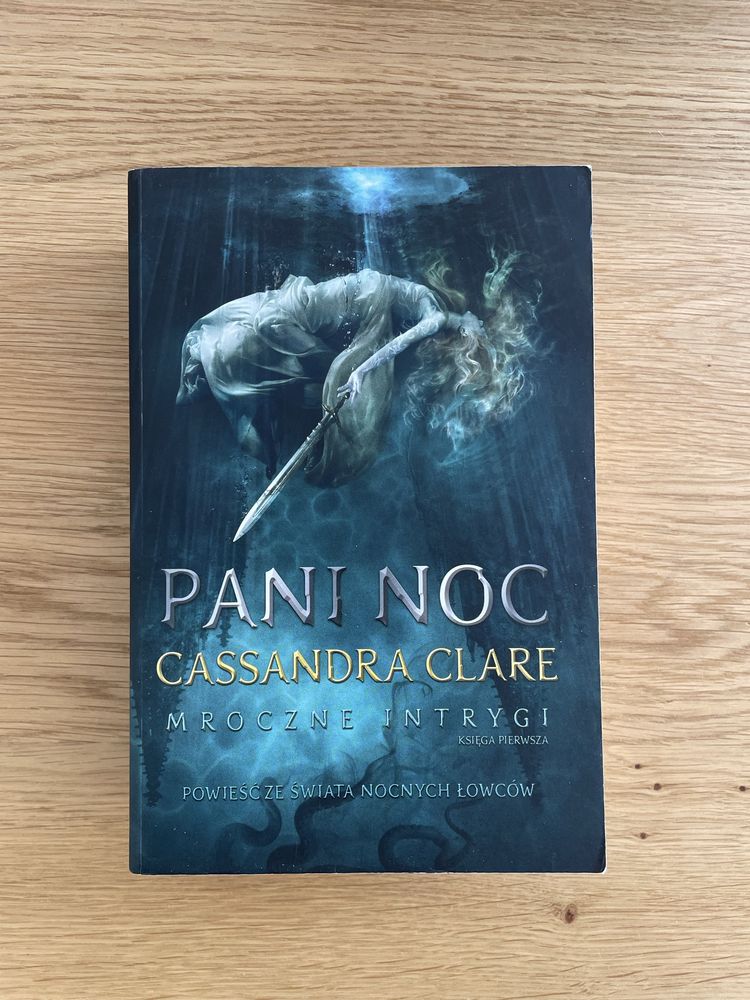 Pani Noc Cassandra Clare tom I