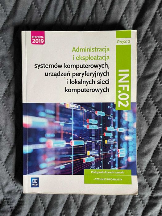 Administracja i eksploatacja systemów komputerowych INF.02 część 2