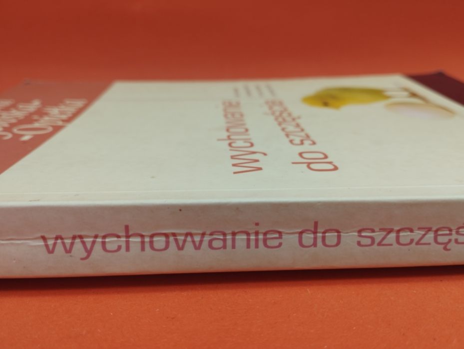Wychowanie do szczęścia - Iwona Majewska-Opiełka