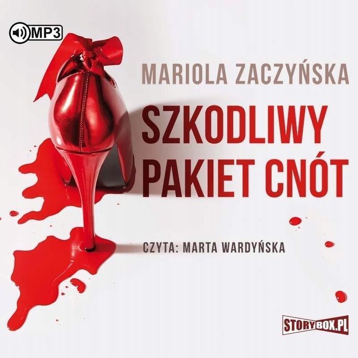 Szkodliwy Pakiet Cnót Audiobook, Mariola Zaczyńska